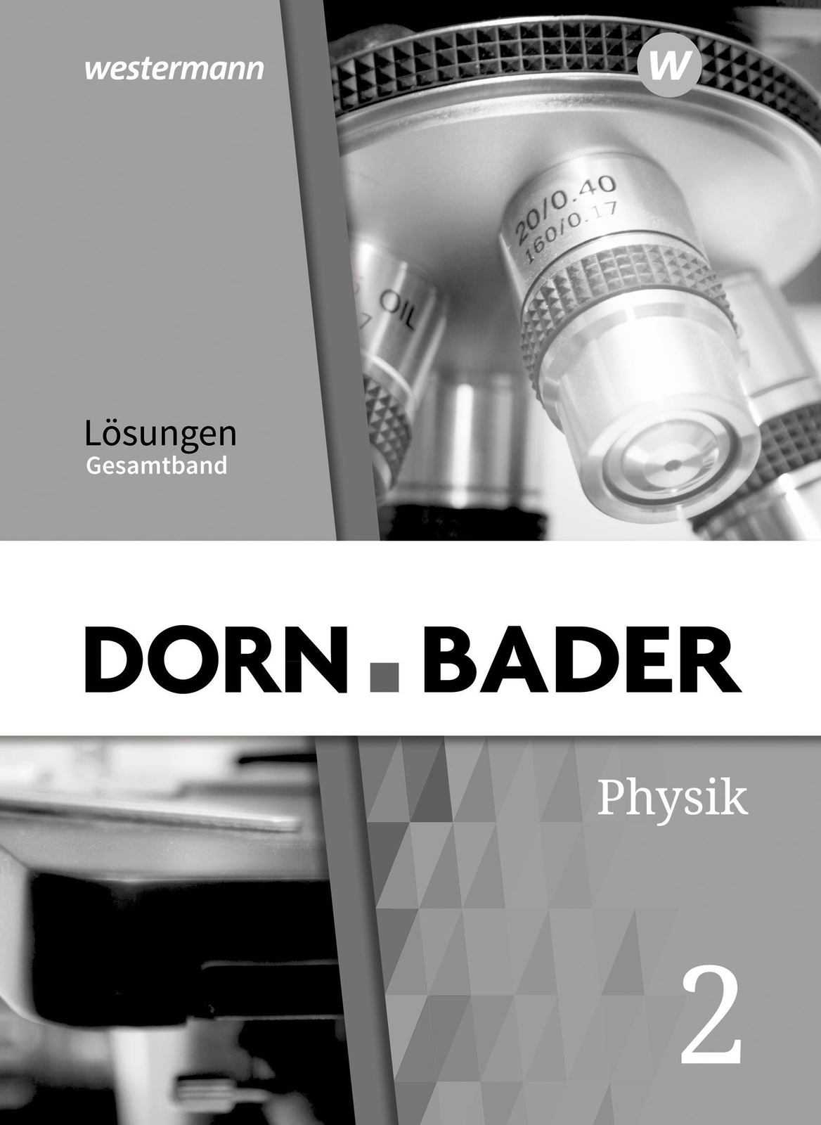Thumbnail - Dorn / Bader Physik Si. Lösungen Gesamt. Allgemeine Ausgabe | Rainer