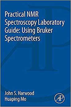 Huaping Mo - Practical NMR Spectroscopy Laboratory Guide  Using Bruker - X555z