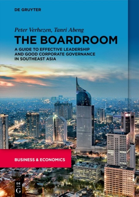 The Boardroom: A Guide to Effective Leadership and  by Peter Verhezen PAPERBACK