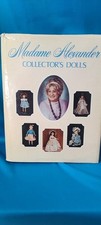 MADAME ALEXANDER COLLECTORS DOLLS BOOK-PATRICIA R. SMITH-1978-GUC