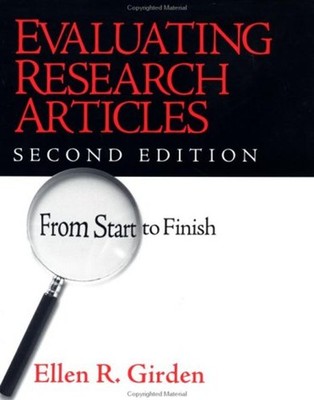 Evaluating Research Articles from Start to Finish Ellen Robinson