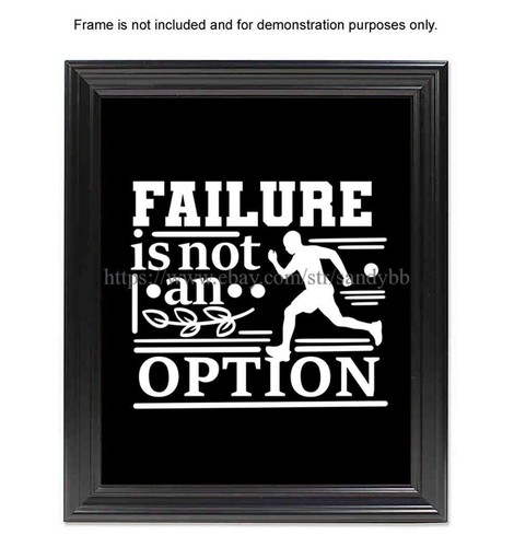 contemporary art failure is not an option motivational quote 8x10" print - Picture 4 of 5