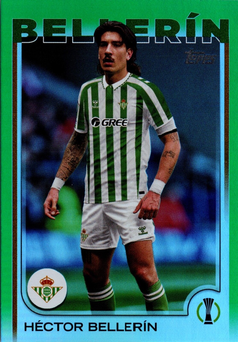 Hector Bellerin #161 Green 10/99 Refractor 2025 Topps UEFA