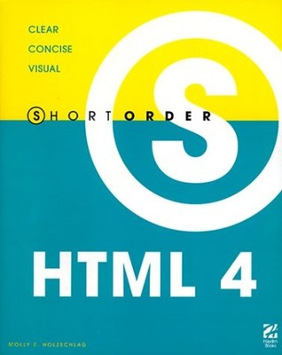 Short Order HTML 4 - paperback Holzschlag, Molly