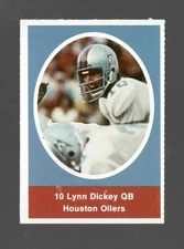 1972 Sunoco Stamps Lynn Dickey Houston Oilers #NNO Near Mint or Better
