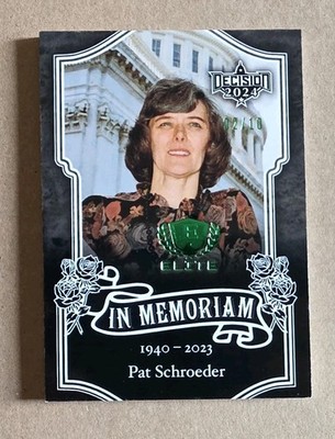 Decision 2024 Elite In Memoriam Pat Schroeder #E18 Green Foil #'d 2/10