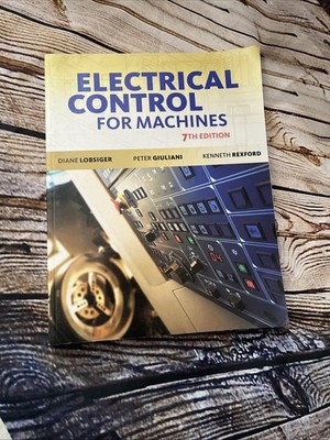 Electrical Control for Machines by Diane Lobsiger (2021, Trade Paperback)