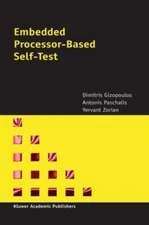 Embedded Processor-Based Self-Test by Dimitris Gizopoulos HC