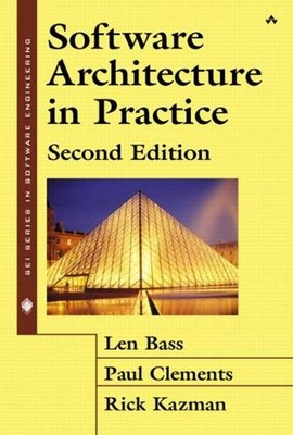 Software Architecture in Practice (Sei Series in Soft by Kazman, Rick 0321154959