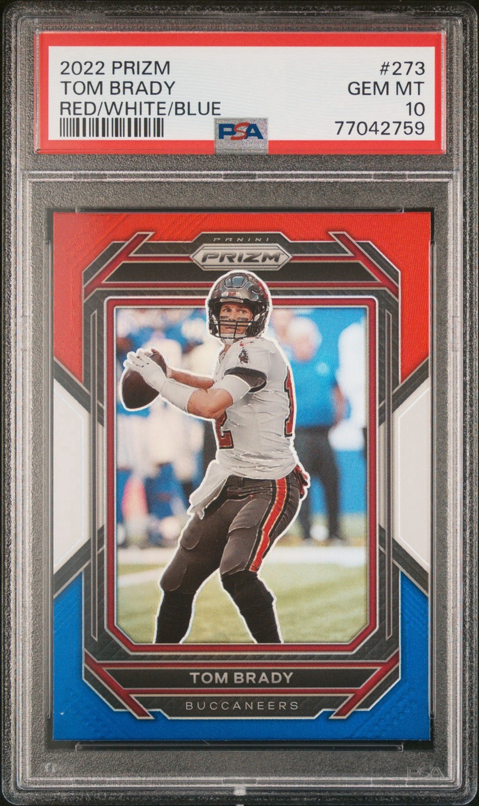 2022 Panini Prizm Tom Brady #273 Red White & Blue Prizm PSA 10 Gem Mint 🐐 🔥 💎