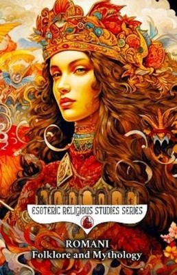 Diohka Aesden Romani Folklore and Mythology (Taschenbuch) (US IMPORT)