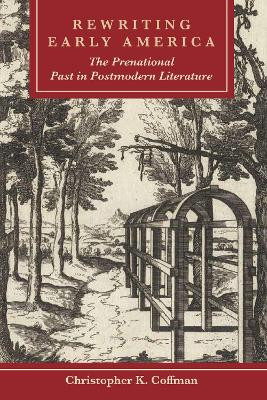 Rewriting Early America - 9781611462555
