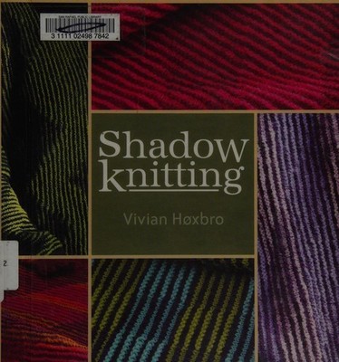 Shadow Knitting Hoxbro 1st Edition 2004 Paperback Patterns Guide Book VG