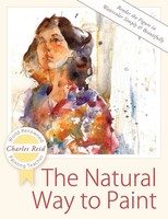 Charles Reid | The Natural Way To Paint | Taschenbuch | Englisch (2016)