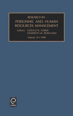 Research in Personnel and Human Resources Management: Vol 8 by Kendrith M. Rowla