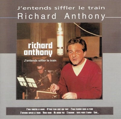 CD - RICHARD ANTHONY - J'entends siffler le train - Photo 1/2