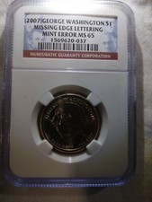 2007 George Washington Dollar, MISSING EDGE LETTERING, NGC MS65, Mint Error
