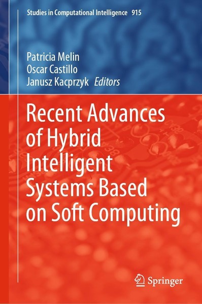 Recent Advances Of Hybrid Intelligent Systems Based On Soft Computing Patricia M-image