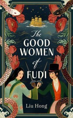 Scribe UK The Good Women of Fudi. by Liu Hong