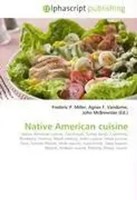 Frederic P. Miller (U. A.) | Native American Cuisine | Taschenbuch | Englisch