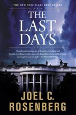 The Last Days: A Jon Bennett Series Pol- Joel C Rosenberg, 1414312733, paperback