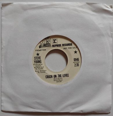 STEVE YOUNG  -  CRASH ON THE LEVEE / SEA ROCK CITY  -  1970  PROMO  USA  REPRISE