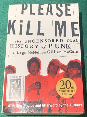 Please Kill Me 20th Anniversary Legs McNeil Gillian McCain SIGNED BOOKPLATE PB