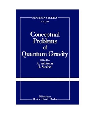 Conceptual Problems of Quantum Gravity [Einstein Studies]