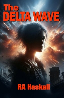Die Delta-Welle von Ra Haskell Taschenbuch