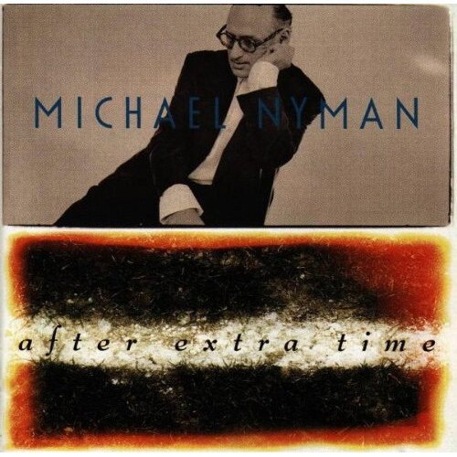 Nyman Michael - After Extra Time