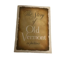 Vintage 1961 Travel Brochure The Story of Old Vermont 45-Page Booklet