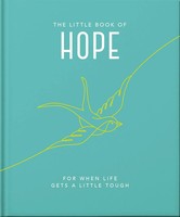 The Little Book Of Hope | For When Life Gets A Little Tough | Oh | Englisch