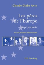 Les pères de l'Europe Sept portraits- Avec une présentation d'Arturo Colombo