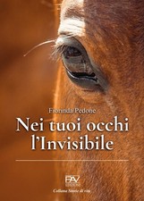 Nei tuoi occhi l'invisibile - [Pav Edizioni]
