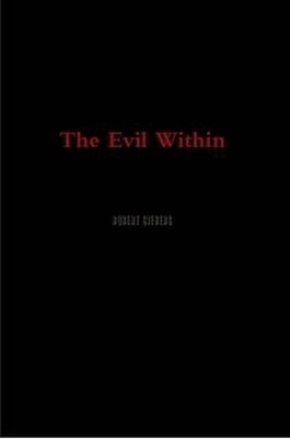 The Evil Within by Robert Siebers (English) Paperback Book