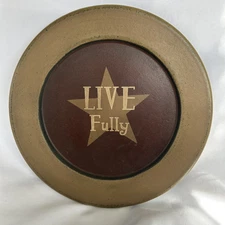 Live Fully Primative Folk Art Wood Wall Plaque Plate Decor 11”