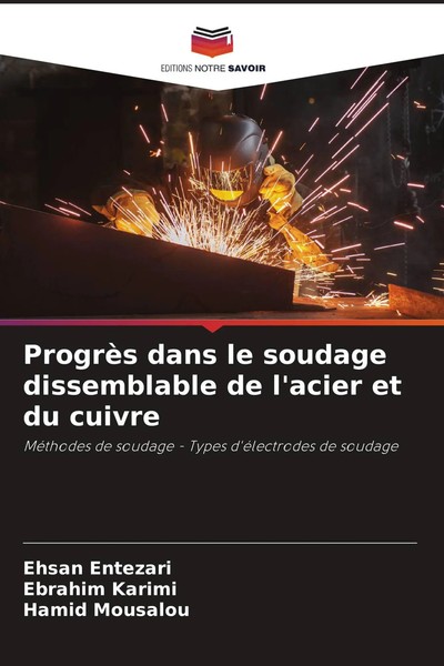 ProgrèS Dans Le Soudage Dissemblable De L'acier Et Du Cuivre Entezari (U. A.)-image