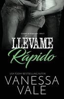 Vanessa Vale | LléVame RáPido | Taschenbuch | Spanisch (2019) | Letra Grande