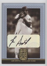 2005 Donruss Greats Gold Holofoil Signatures Lee Smith #51 Auto HOF 2s2