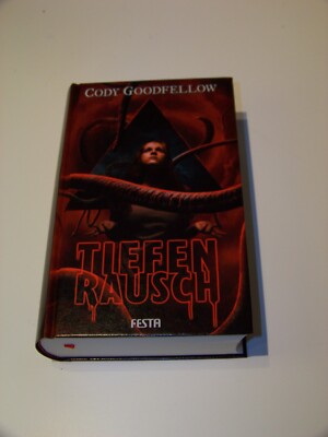 Tiefenrausch +++ Cody Goodfellow +++Lovecraft Limited +++ Limitiert +++  TOP!!!