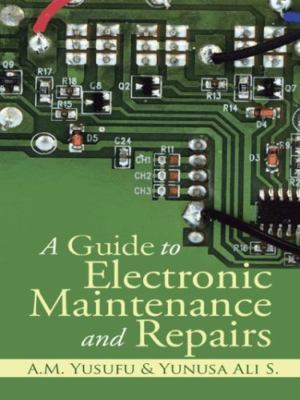 Guide to Electronic Maintenance and Repairs, Paperback by Yusufu, A. M.; Yunu...