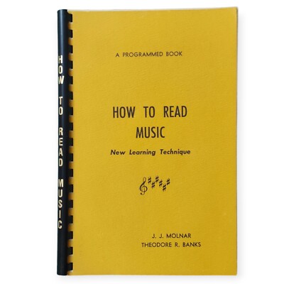 How to Read Music A Programmed Book New Learning Technique