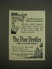 1947 The Pine Needles Ad - Excellent service via Railways and Airlines