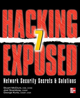 Hacking Exposed 7: Network Security S..., Kurtz, George