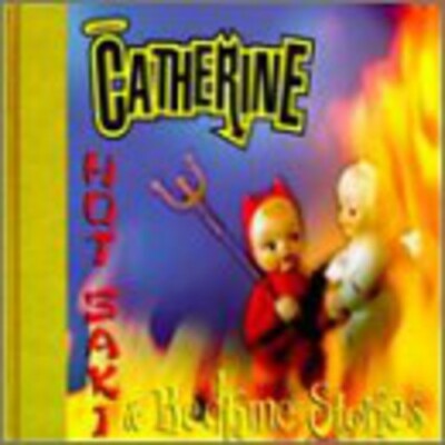 Hot Saki & Bedtime Stories by Catherine (CD, 1996) *Brand New* 