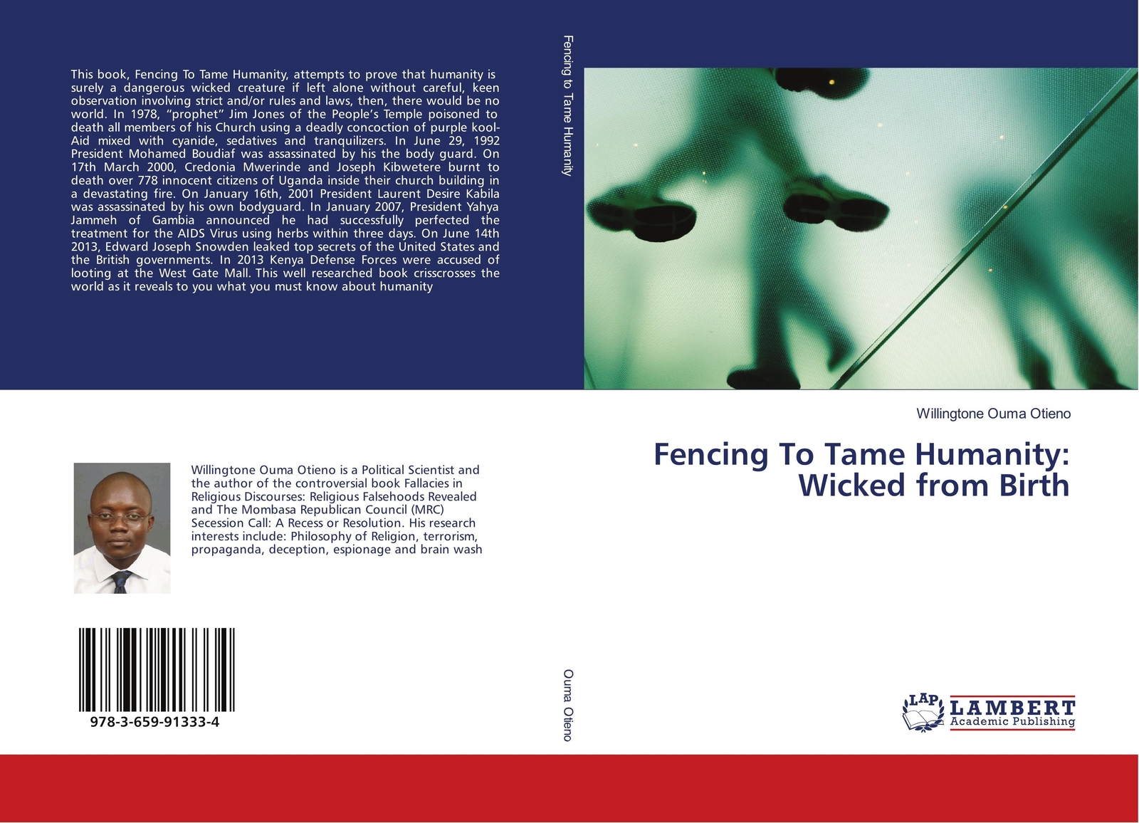 Thumbnail - Willingtone Ouma Otieno | Fencing To Tame Humanity: Wicked From Birth