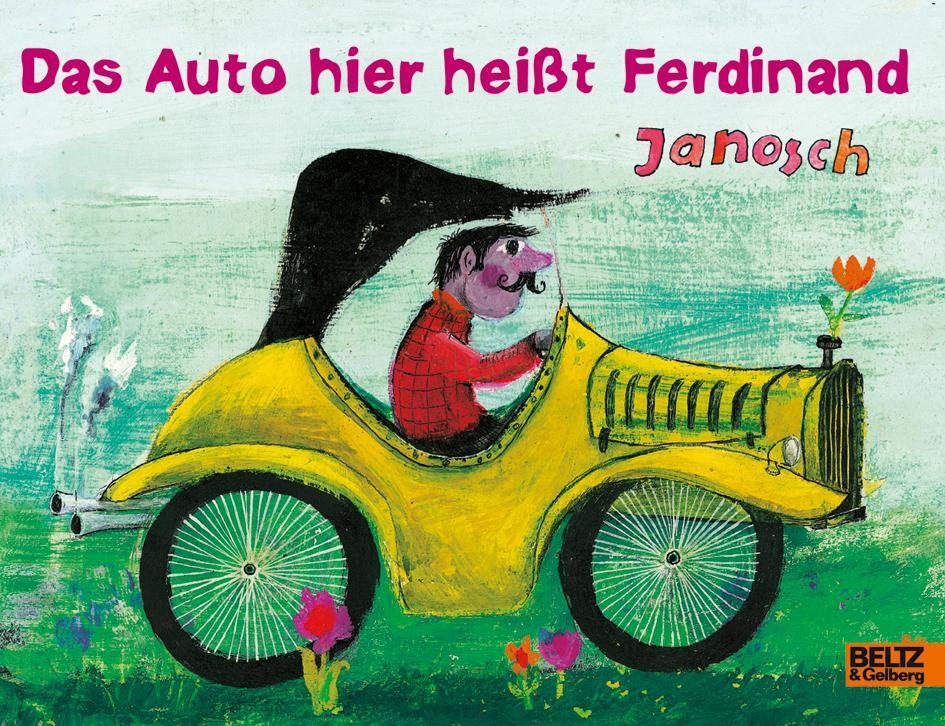 Thumbnail - Das Auto Hier Heißt Ferdinand - Janosch - 9783407793164