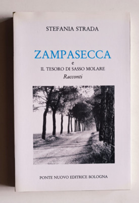 ZAMPASECCA UND DER SCHATZ DES MOLARENSTEINS Stefania Strada, Neue Brücke 1993. TOP