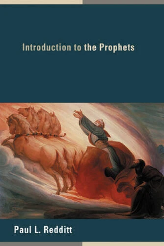 Introduction to the Prophets - Paperback By Redditt, Paul L. - GOOD