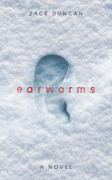 Zack Duncan | Earworms | Taschenbuch | Englisch (2022) | A Novel-image